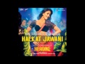 Halkat Jawani (Heroine) - Sunidhi Chauhan (2012) *Full Song* HD