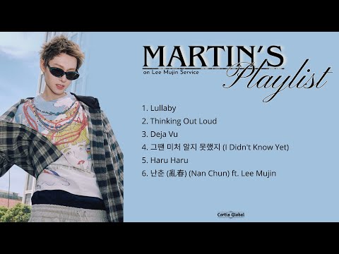 CORTIS MARTIN (마틴) PLAYLIST on Lee Mujin Service #마틴 #martin #CORTIS #코르티스 #leemujinservice