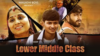 Lower Middle Class | Magadhi Boys Short Film | The Guidance Coaching | ft :- Yugal Kishore Bharti