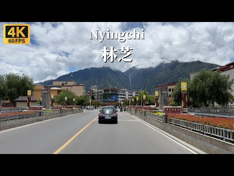 Nyingchi Driving Tour - One of the Most Livable Cities in Tibet, China - 4K