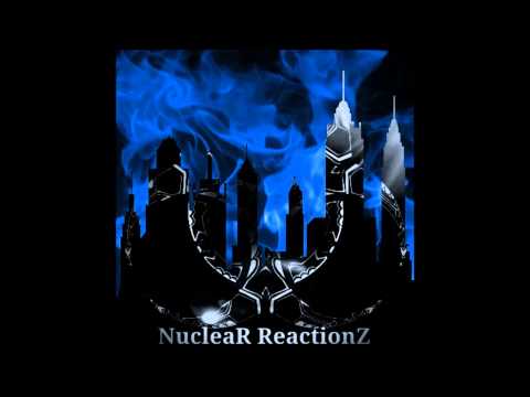 NucleaR ReactionZ Rawstyle mix March 2015