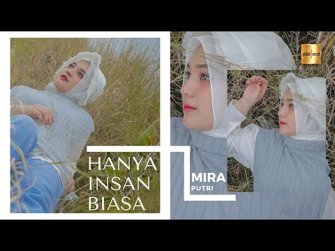 Mira Putri - Hanya Insan Biasa (Official Music Video)