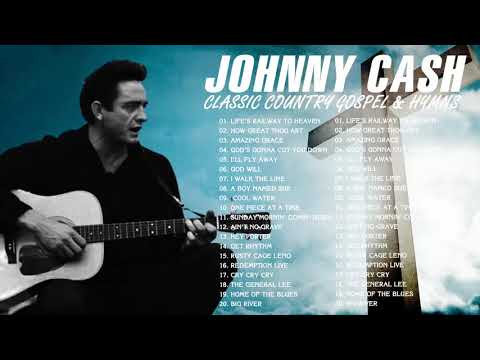 Classic Country Gospel Johnny Cash - Johnny Cash Greatest Hits - Johnny Cash Gospel Songs Full Album