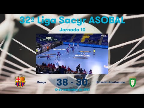 32ª Liga Sacyr ASOBAL J10: Barça - Helvetia Anaitasuna 38-30