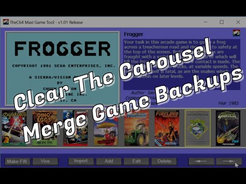 TheC64 Maxi Game Tool Tutorial: Emptying the Carousel and Merging Backups