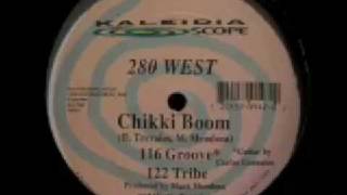 280 West - Chikki Boom (122 Tribe Mix)