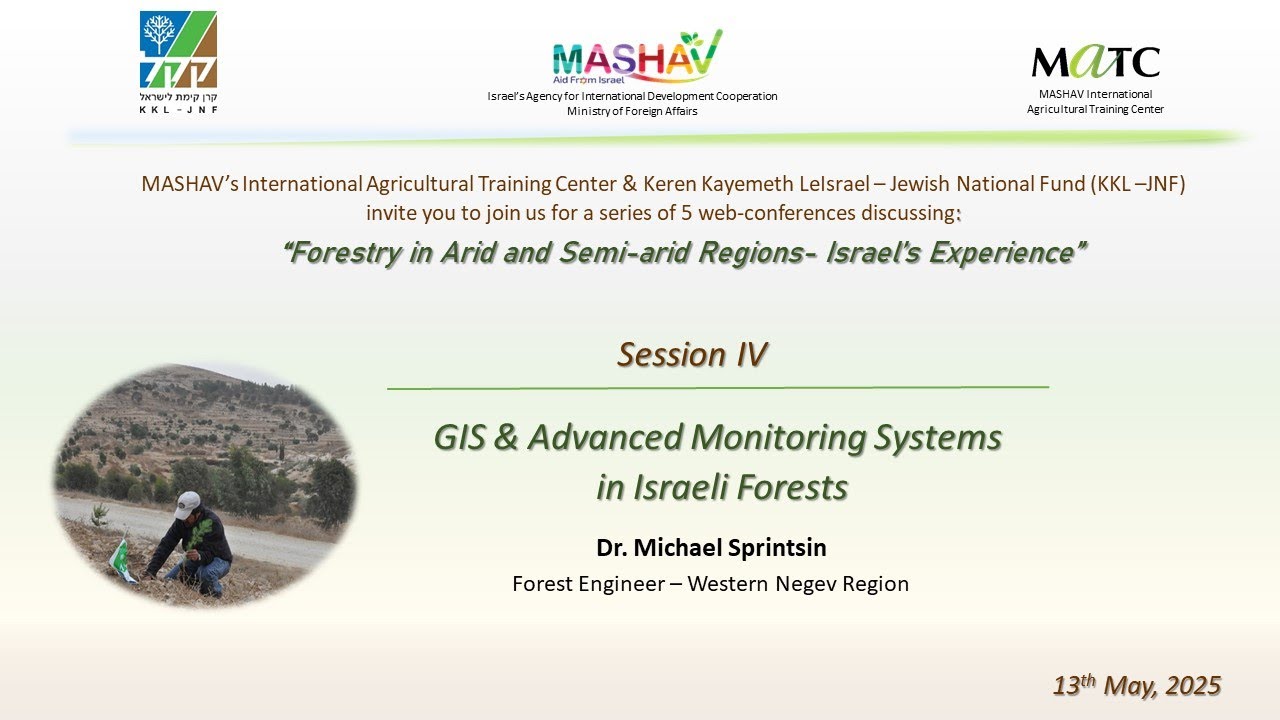 Session IV - GIS & Advanced monitoring systems in Israeli forests