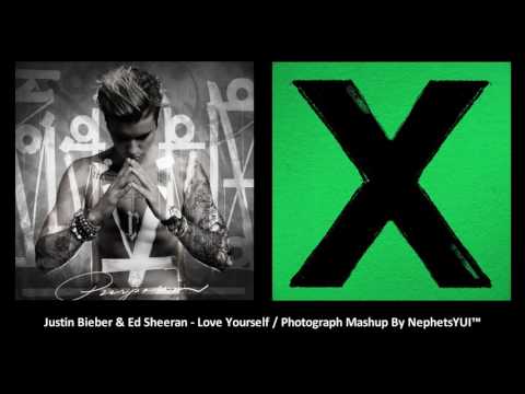 Love Yourself Photograph Mashup - Justin Bieber & Ed Sheeran
