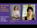 Black Women And The Suffrage Movement 100 Years After Women S Suffrage