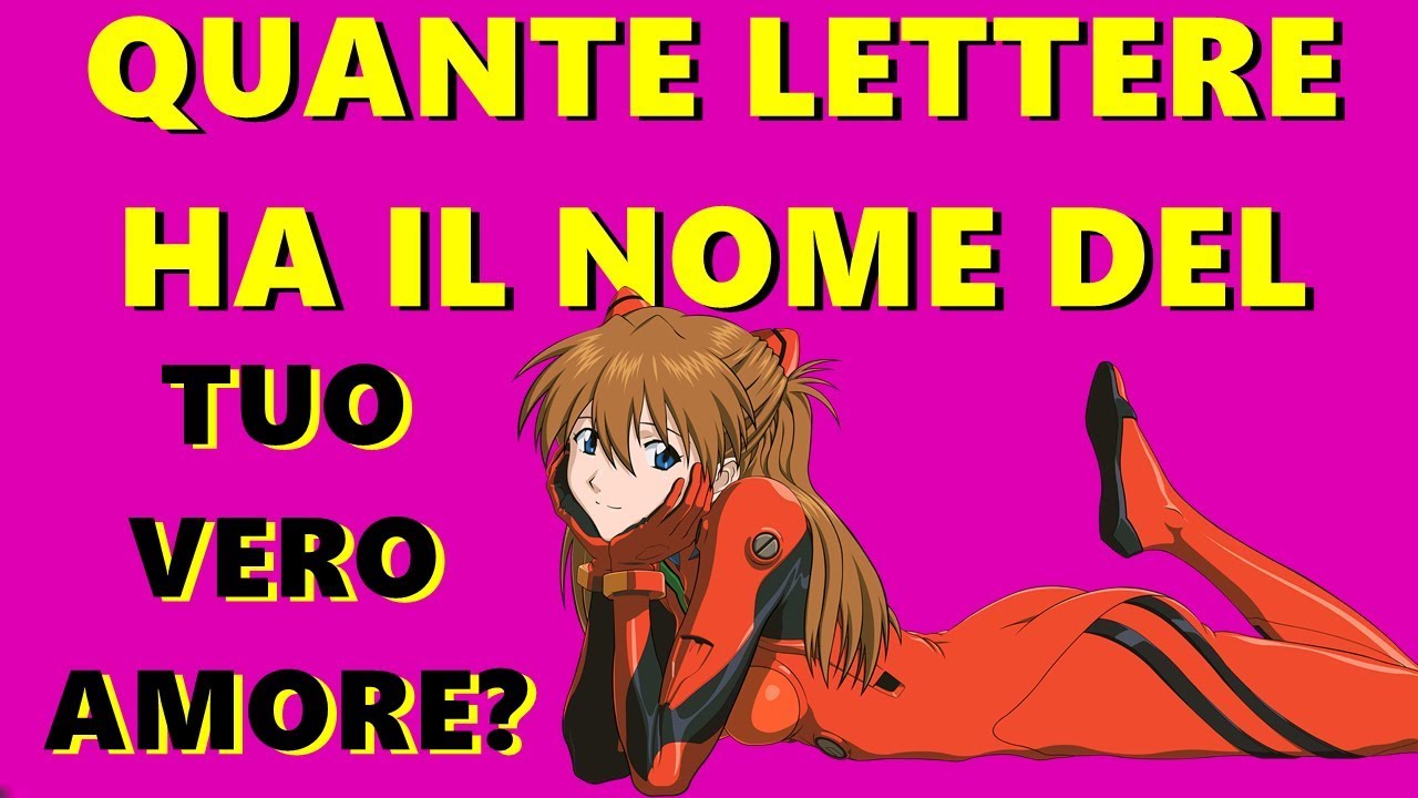 Quante LETTERE ha il Nome Del Tuo Vero AMORE (Nuovo Test Dell'Amore)
