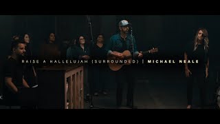 Raise A Hallelujah (Surrounded)