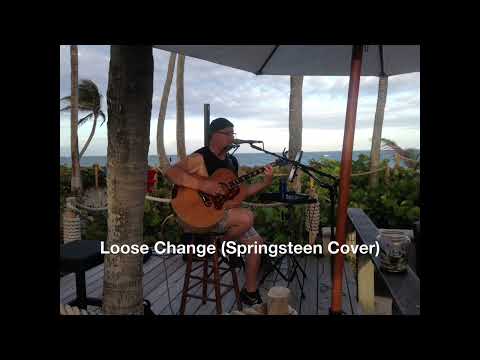 Loose Change - Bruce Springsteen