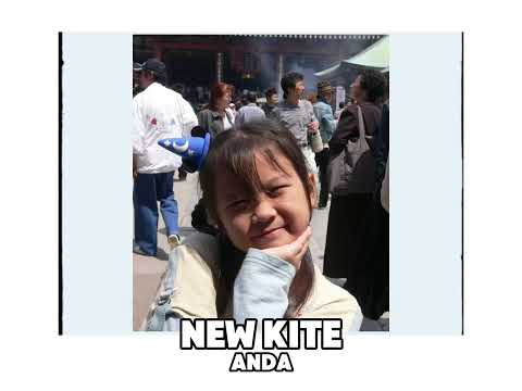 New Kite - Anda (lyrics ver.)
