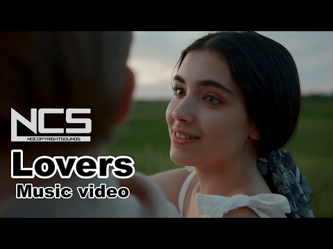 LarsM - Lovers [NCS Release] | Music video
