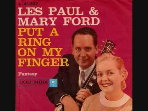 PUT A RING ON MY FINGER ~ LES PAUL & MARY FORD ♥ღ♥ Lyrics