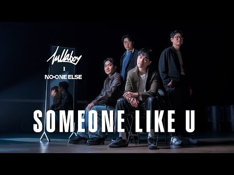 lullaboy - someone like u (feat. No One Else)