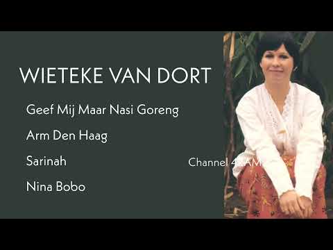 WIETEKE VAN DORT, The Very Best Of : Geef Mij Maar Nasi Goreng - Arm Den Haag - Sarinah - Nina Bobo