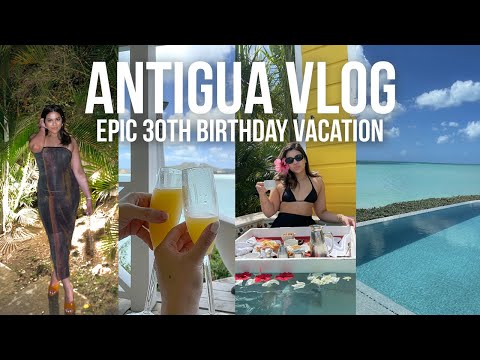 EPIC ANTIGUA 30TH BIRTHDAY VACATION | jet skiing, beautiful beaches, ultimate baecation