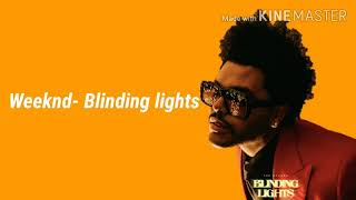 Weeknd- Blinding Lights (Lyrics)