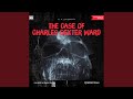 Chapter 108 - The Case of Charles Dexter Ward