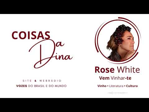Vem Vinhar-te com Rose White 31 - Astrologia com Vinho e Poesia