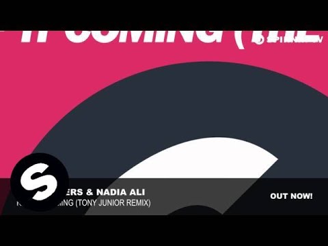 Starkillers & Nadia Ali - Keep It Coming (Tony Junior Remix)