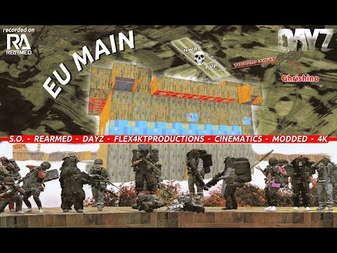 Joining One of the Largest Teams on Rearmed EU Main [SO] - DayZ Movie