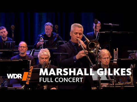 Marshall Gilkes & WDR BIG BAND - Cyclic Journey | Concert