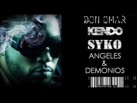 Don Omar Feat. Kendo & Syko |  Angeles y Demonios 🚨
