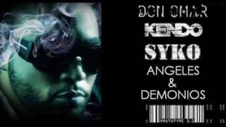 Don Omar Feat. Kendo &amp; Syko |  Angeles y Demonios 🚨