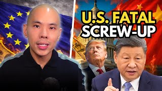 U.S. Assets COLLAPSE As China CANCELS Buying While EU Plans $10 TRILLION USD Dump