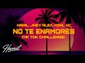 Hamil No Te Enamores Jhey Alex Keal TIK TOK CHALLENGE