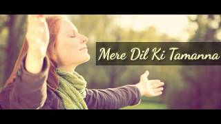 Mere Dil ki Tamanna | Ashley Joseph | New Hindi - YouTube