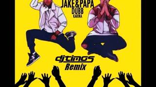 Jake & Papa Ft. Dubb & Karina - Leave Me (DJ Timos Remix)