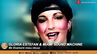Gloria Estefan &amp; Miami Sound Machine • Me Enamoré (Video Oficial)