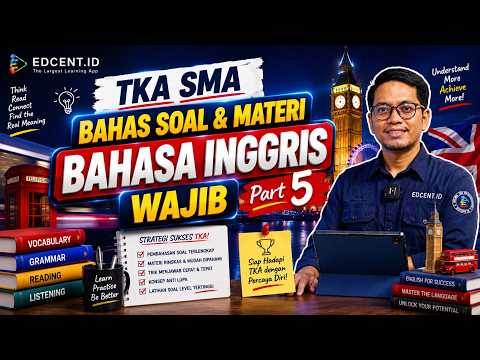 TKA SMA Bahasa Inggris #5 — Bongkar Pola Soal & Cara Menjawabnya