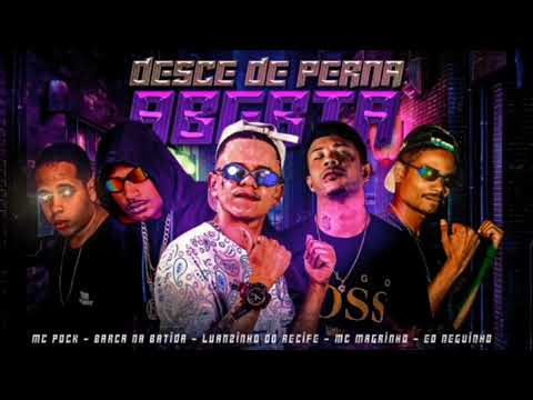 MC Pock - Barca na batida - Luazinho do Recife - MC magrinho - E o neguinho -Descw de perna Aberta