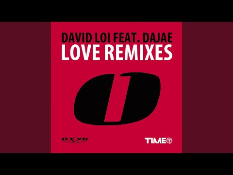 Love (feat. Dajae) (Ivan Laine Remix Radio Edit)