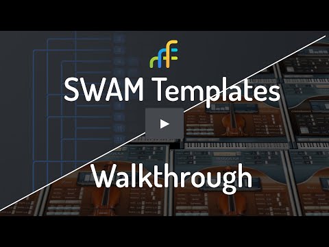 SWAM Orchestral Template - Walkthrough