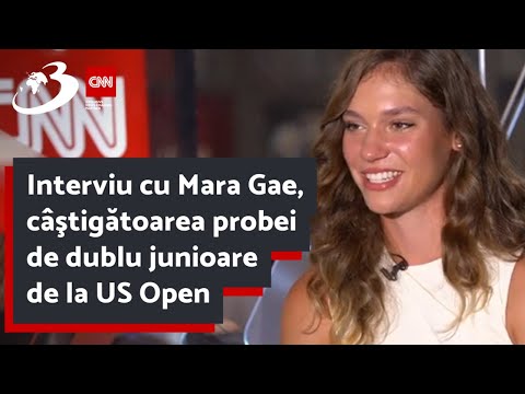 Interviu cu Mara Gae, câştigătoarea probei de dublu junioare de la US Open