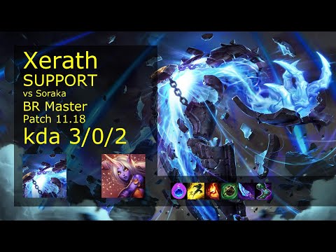 Xerath Support & Lucian vs Soraka & Jhin - BR Master 3/0/2 Patch 11.18 Gameplay