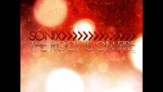 Sonix  - The Roof Is On Fire (Krunk ! Remix)