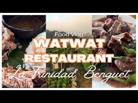 Watwat Restaurant - La Trinidad Benguet