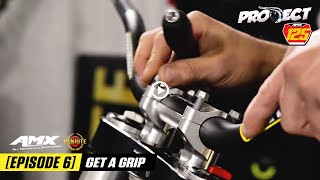 Project 125: [Episode 6] - Get A Grip