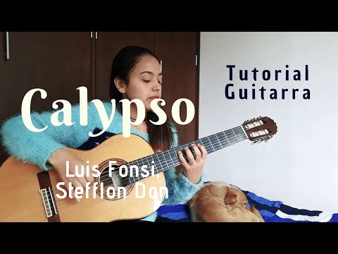 Calypso - Luis Fonsi ft. Stefflon Don - Tutorial GUITARRA