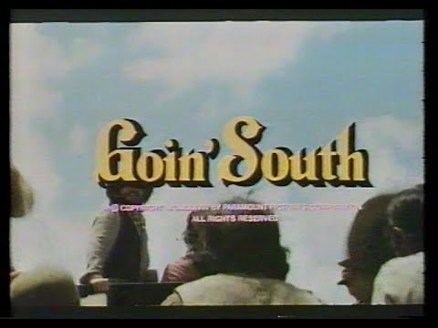 Goin' South (1978) Trailer