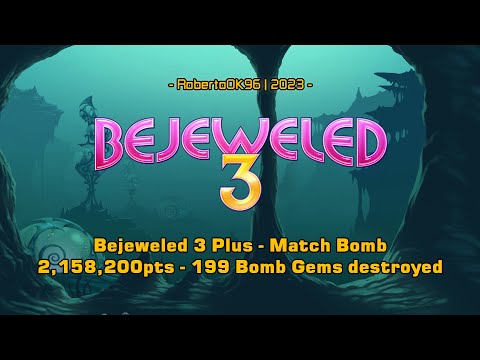 Bejeweled 3 Plus - Match Bomb - 2,158,200pts