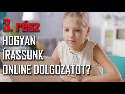 HOGYAN ÍRASSUNK ONLINE DOLGOZATOT - 3 rész - SuliHáló.hu