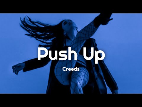 Creeds - Push Up | TikTok
