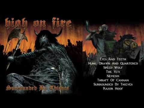 HIGH ON FIRE - 'Surrounded By Thieves' (Full Album Stream)